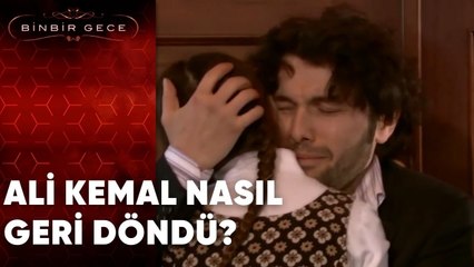 Ali Kemal Eve Nasıl Döndü?  - Binbir Gece | 21.Bölüm