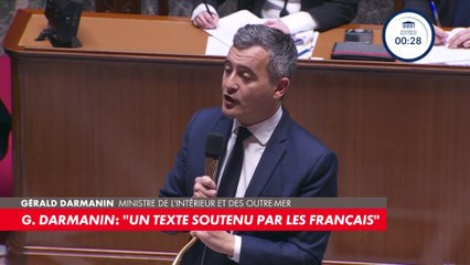 Gérald Darmanin : «Ce texte est soutenu par les Français»
