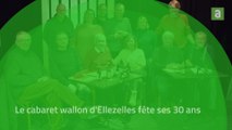 Le cabaret wallon d'Ellezelles fête ses 30 ans