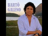Bartô Galeno ft. Fran Lima e Naldo Kleber - Marcas do que se foi (Playback)