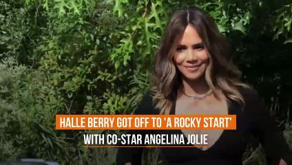 Halle Berry got off to 'a rocky start' with co-star Angelina Jolie