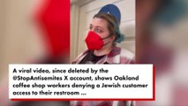 Jewish woman kicked out of cafe after complaining about antisemitic graffiti scrawled all over  bathroom, getting berated by workers