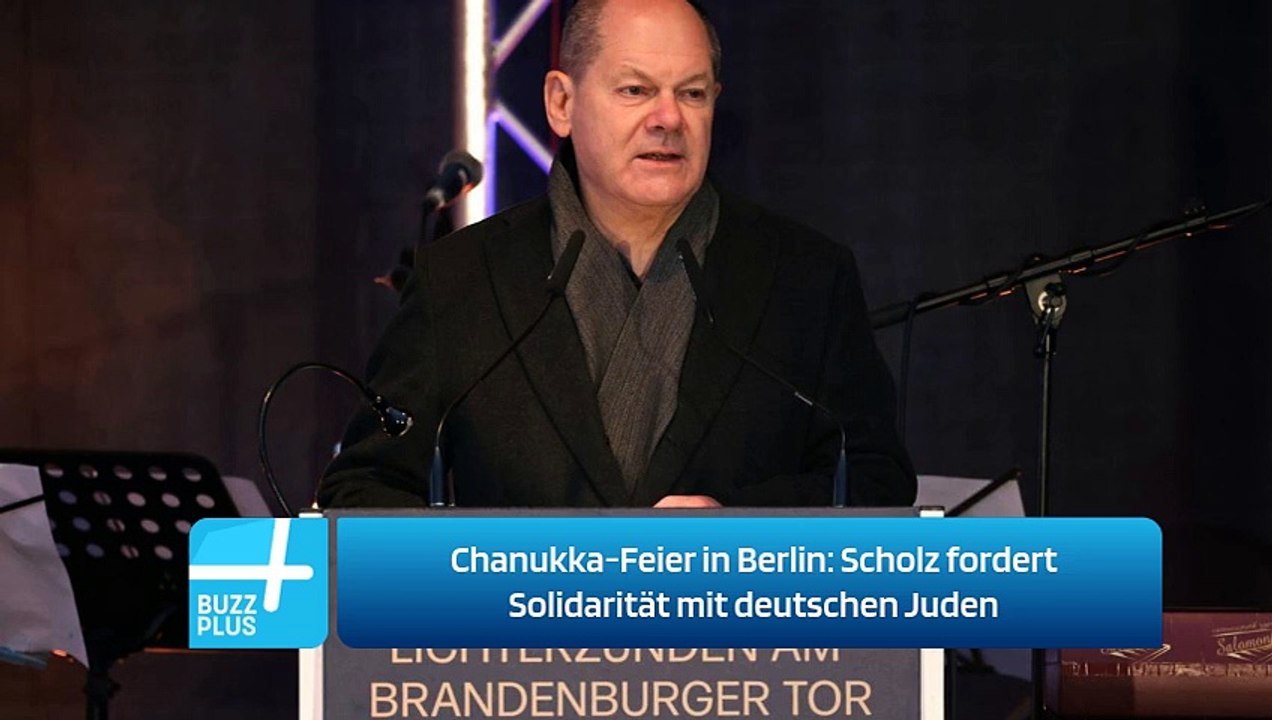 Chanukka-Feier in Berlin: Scholz fordert Solidarität mit deutschen Juden