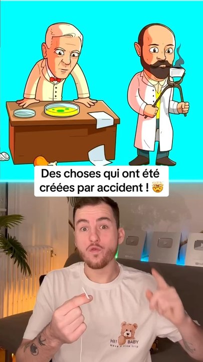 Des choses qui ont été créées par accident