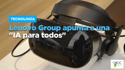 Lenovo Group apunta a una "IA para todos"