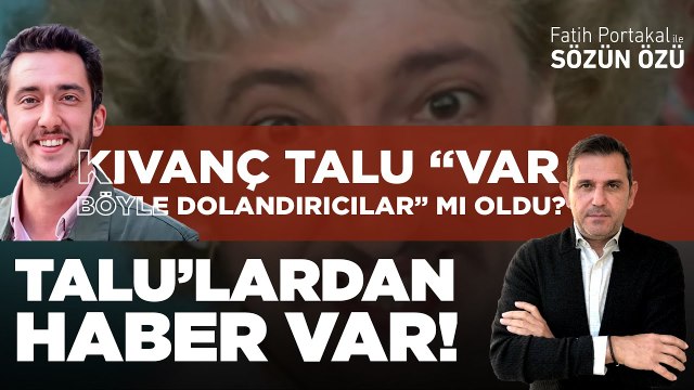 “VAR BÖYLE TİPLER”’İN KIVANÇ TALU’SU “VAR BÖYLE DOLANDIRICILAR” MI OLDU? TALU’LARDAN HABER VAR!