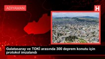 Galatasaray ve TOKİ arasında 300 deprem konutu için protokol imzalandı