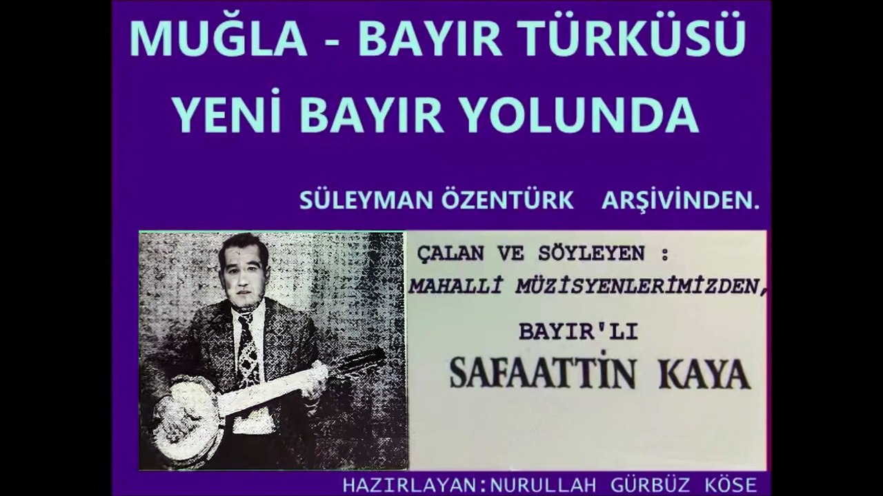 MUĞLA BAYIR TÜRKÜSÜ YENİ BAYIR YOLUNDA.