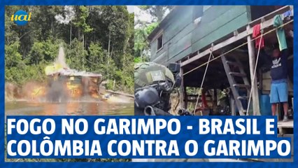 Fogo no garimpo - Colômbia e Brasil fazem operação conjunta