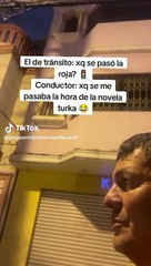 ¡Insólito! Conductor se pasa luz roja por no perderse su telenovela turca: "Pagó la multa y sin capítulo"