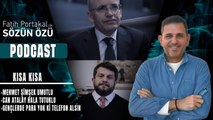 KISA KISA… MEHMET ŞİMŞEK UMUTLU, CAN ATALAY HALA TUTUKLU, GENÇLERDE PARA YOK Kİ TELEFON ALSIN