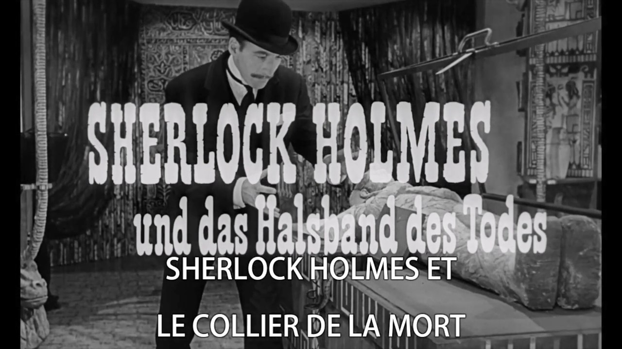 SHERLOCK HOLMES ET LE COLLIER DE LA MORT (1962) B.A. Allemande S.T.Fr.