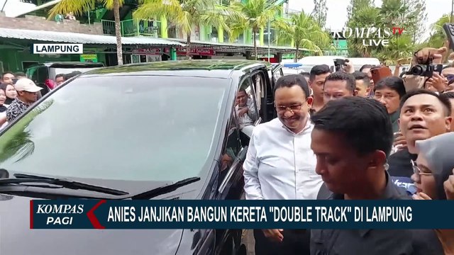 Jika Terpilih Jadi Presiden, Anies Janjikan Bangun Kereta Doubletrack Lampung-Palembang