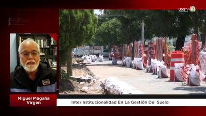 Interinstitucionalidad en la gestión del suelo: Miguel Magaña