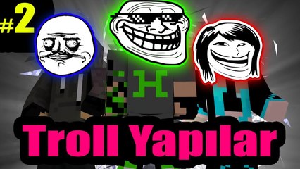 Minecraft Troll Yapılar #2 /w Youtuber Ekip