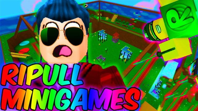 Roblox Efsane Oyunlar - [ Roblox Ripull Minigames ]