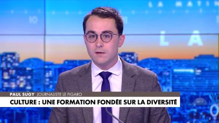L'édito de Paul Sugy : «Culture : une formation fondée sur la diversité»