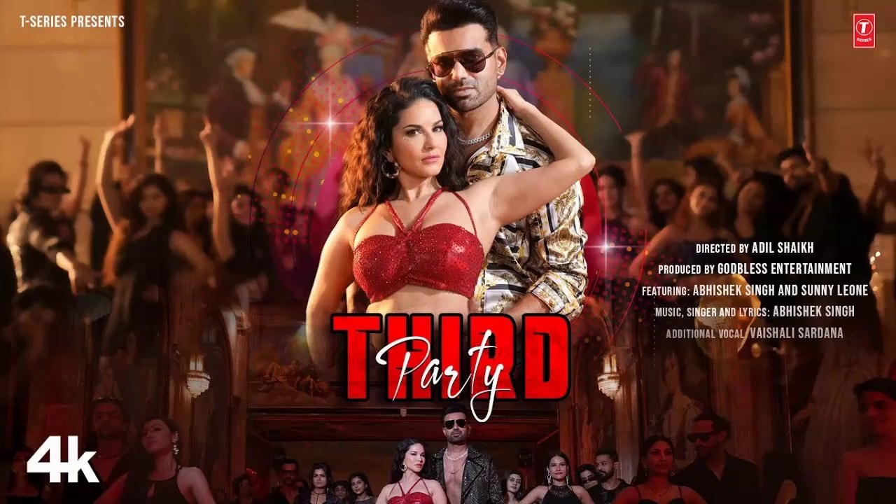 THIRD PARTY , ABHISHEK SINGH, SUNNY LEONE