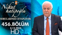 Nihat Hatipoğlu Sorularınızı Cevaplıyor 456. Bölüm | 8 Aralık 2023