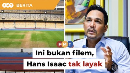 Ini bukan filem, kamu tak layak jadi bos PSM, Hans Isaac diberitahu