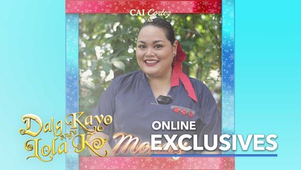 Daig Kayo Ng Lola Ko: Cai Cortez plays Monay on ‘Joy to the World’ (Online Exclusives)