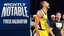 Nightly Notable: Tyrese Haliburton | Dec. 7