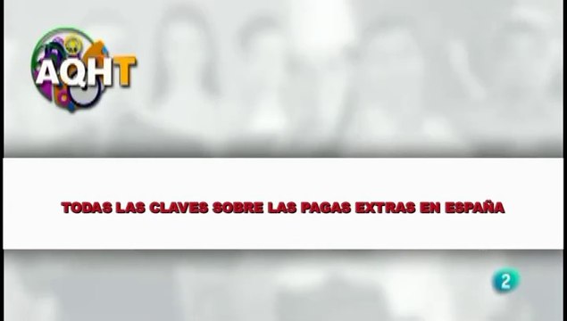 TODAS LAS CLAVES SOBRE LAS PAGAS EXTRAS EN ESPAÑA