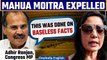 Mahua Moitra Expelled: Adhir Ranjan says expulsion done with sentiment of revenge | Oneindia