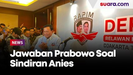 Jawaban Prabowo soal Sindiran Anies hingga Rencana ke IKN