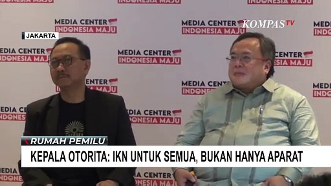 Bantah Anies Soal Manfaat Ibu Kota Baru, Kepala Otorita: IKN untuk Semua, Bukan Hanya Aparat