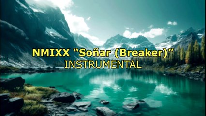 NMIXX “Soñar (Breaker)” (INSTRUMENTAL)