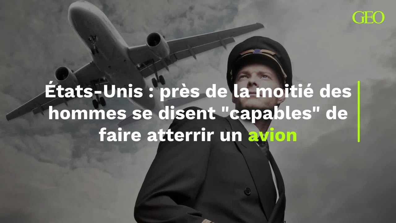 États-Unis : près de la moitié des hommes se disent "capables" de faire atterrir un avion
