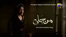Man Jali Episode 15 _ Mehwish Hayat - Mikaal Zulfiqar - Sohai Ali Abro - Far_HD