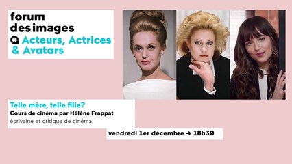 Cours de cinéma : Telle mère, telle fille? par Hélène Frappat