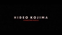 HIDEO KOJIMA CONNECTING WORLDS   Official Trailer