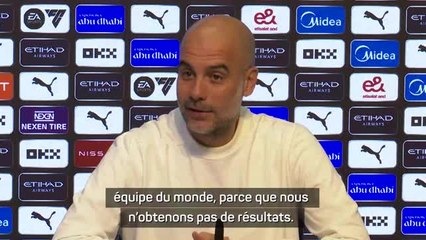 City - Guardiola : "En ce moment nous ne sommes pas la meilleure équipe du monde"
