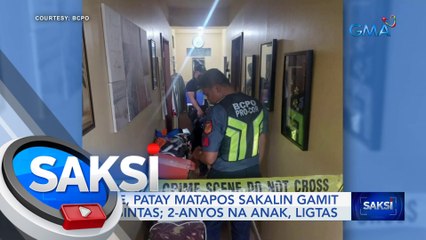 Babae, patay matapos sakalin gamit ang sintas; 2-anyos na anak, ligtas | Saksi