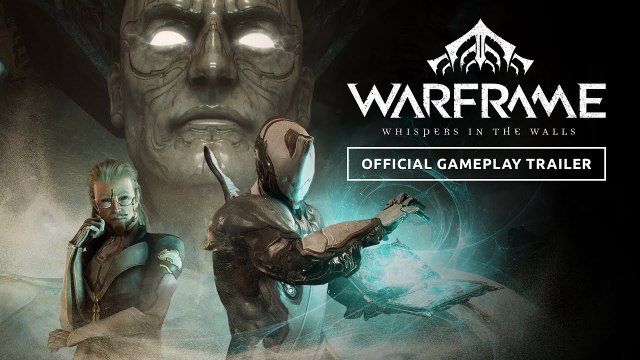 Warframe - Trailer Whispers in the Walls date de sortie