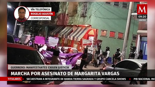 Marchan en Guerrero para exigir justicia por el feminicidio de Margarita Vargas