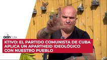 Ktivo: el partido comunista de Cuba aplica un apartheid ideológico con nuestro pueblo