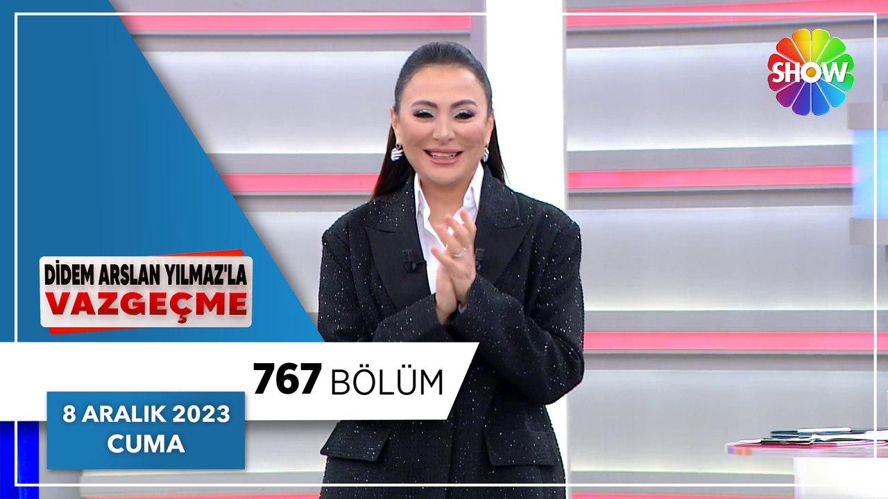 Didem Arslan Yılmaz'la Vazgeçme 767. Bölüm | 8 Aralık 2023