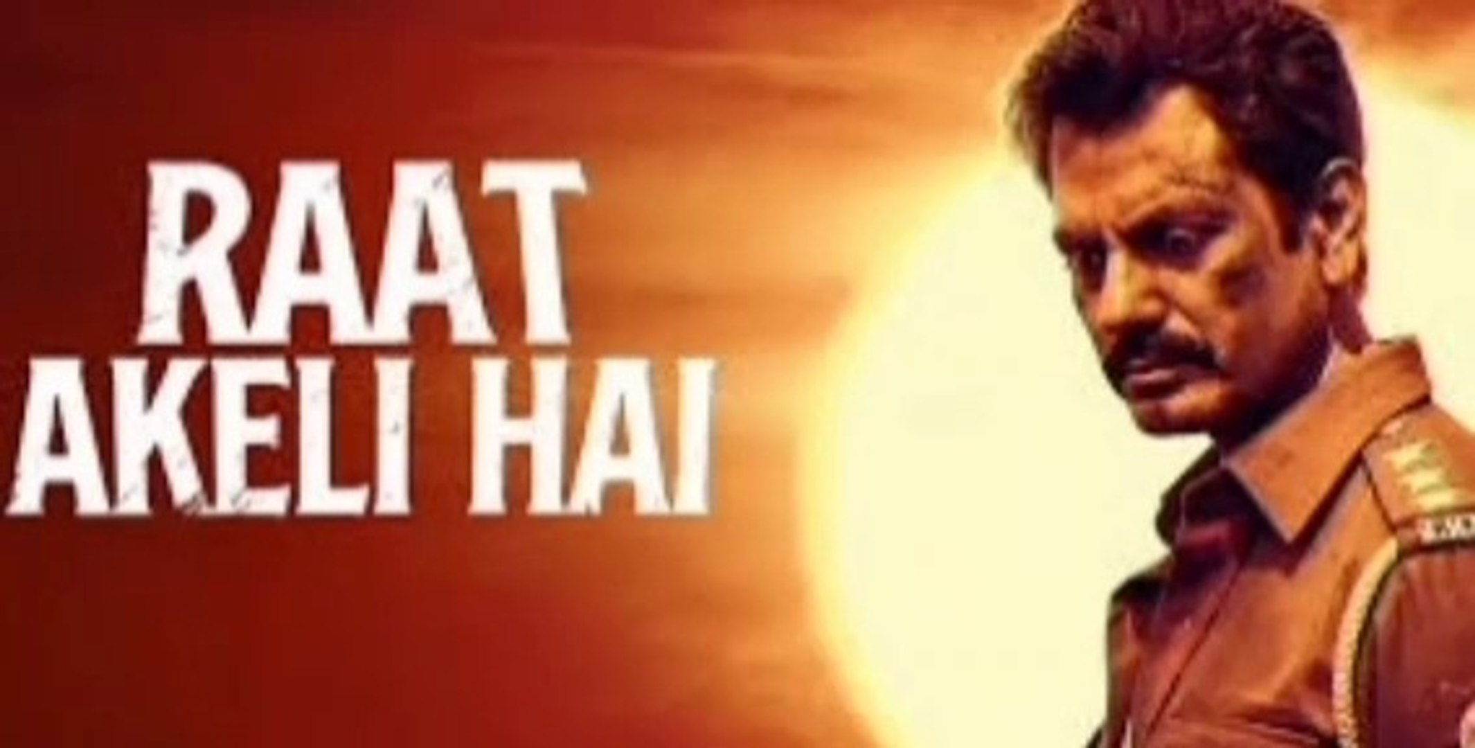 Raat 2024 akeli hai
