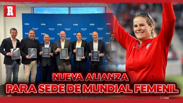 México y Estados Unidos anuncian candidatura conjunta para Copa del Mundo Femenil de 2027