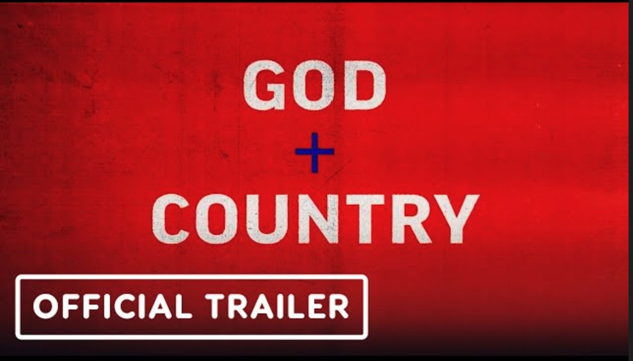God & Country - Official Documentary Trailer (2024)
