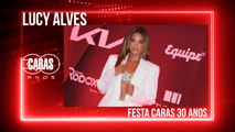 LUCY ALVES RELEMBRA MOMENTOS NA REVISTA E BRILHA NA FESTA DE 30 ANOS DA CARAS