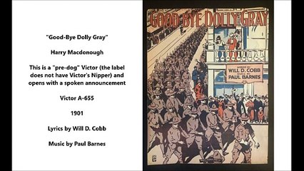 Good-Bye Dolly Gray - Harry Macdonough (1901)