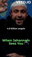 When Jahannam Sees Human Beings (SCARY!)