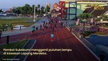 LAMPU-LAMPU DI KAWASAN LAPANG MERDEKA DAN ALUN-ALUN KOTA SUKABUMI DIGANTI DENGAN SPEK YANG LEBIH KUAT