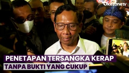 Luruskan Pernyataan soal OTT KPK, Mahfud MD: Penetapan Tersangka Kerap Tanpa Bukti yang Cukup