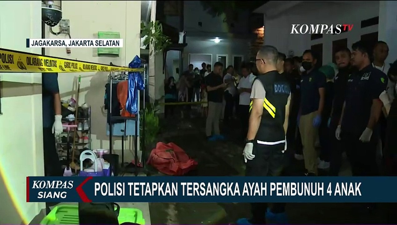 Ayah Pembunuh 4 Anak di Jaksel Jadi Tersangka, Akui Lakukan Perbuatan Sambil Rekam dengan Ponsel